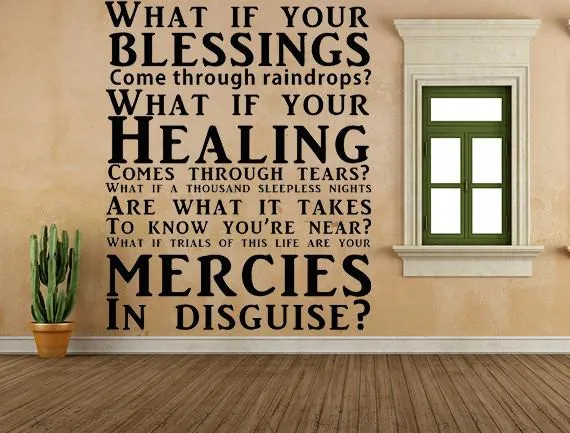 What If Your Blessings Come Through Vinyl Wall Art Decal